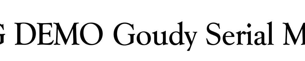  DEMO Goudy Serial Medium Regular