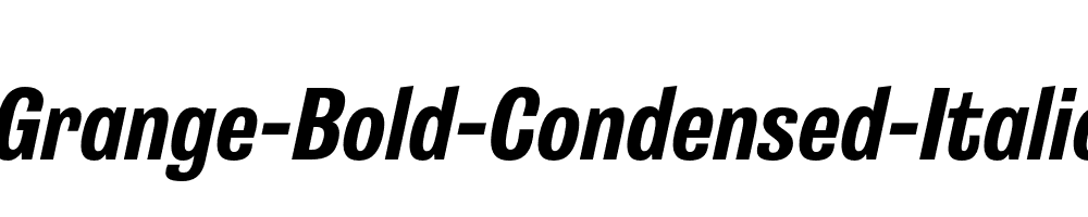 Grange-Bold-Condensed-Italic