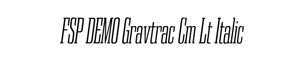 FSP DEMO Gravtrac Cm Lt Italic