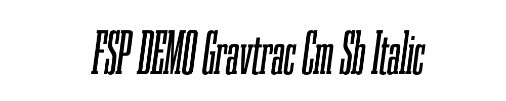 FSP DEMO Gravtrac Cm Sb Italic