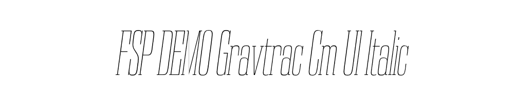 FSP DEMO Gravtrac Cm Ul Italic