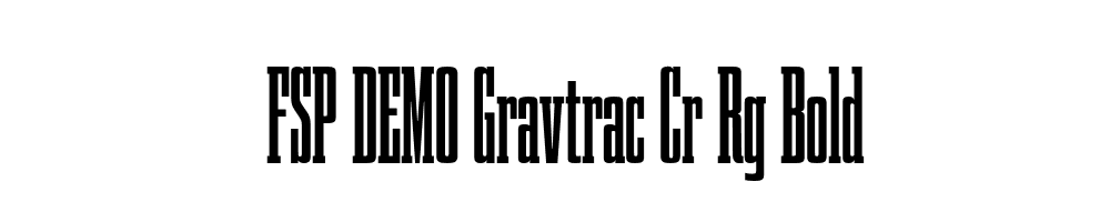 FSP DEMO Gravtrac Cr Rg Bold