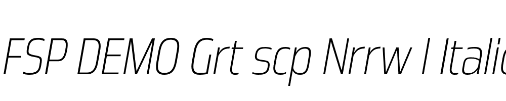 FSP DEMO Grt scp Nrrw l Italic