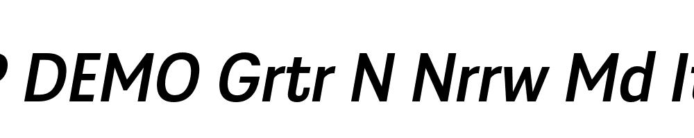 FSP DEMO Grtr N Nrrw Md Italic