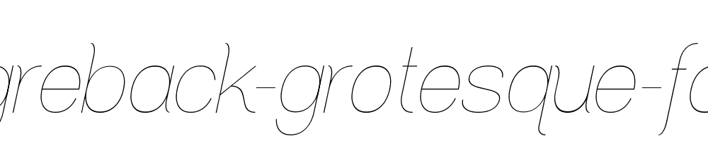 Greback Grotesque Fat