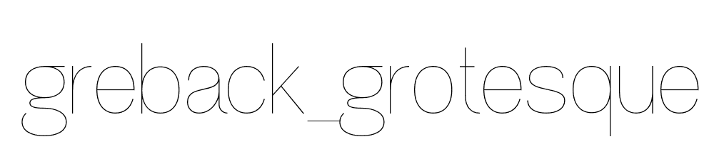 Greback_grotesque