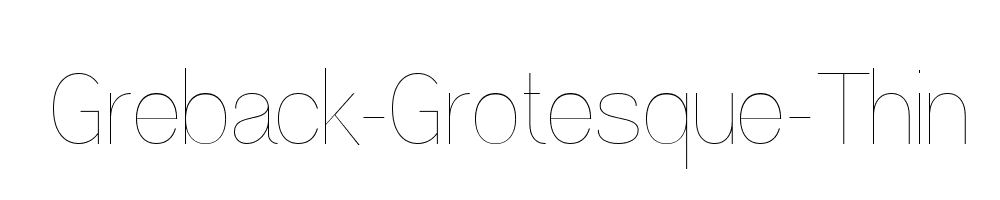 Greback-Grotesque-Thin