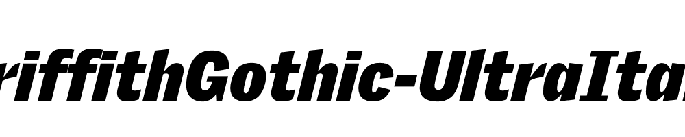 GriffithGothic-UltraItalic