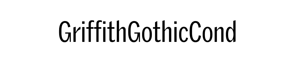 GriffithGothicCond