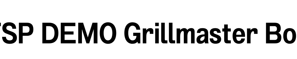 FSP DEMO Grillmaster Bold