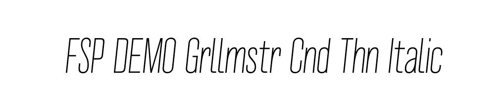 FSP DEMO Grllmstr Cnd Thn Italic