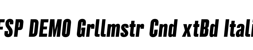 FSP DEMO Grllmstr Cnd xtBd Italic