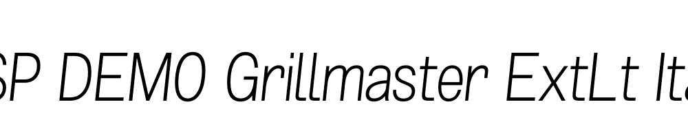 FSP DEMO Grillmaster ExtLt Italic