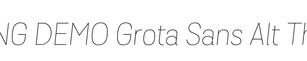  DEMO Grota Sans Alt Thin Thin Italic