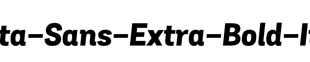 Grota-Sans-Extra-Bold-Italic