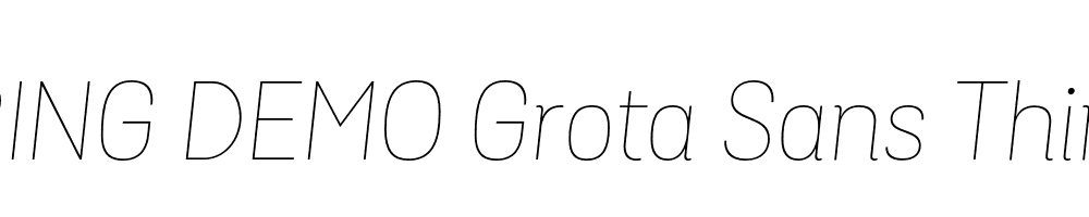  DEMO Grota Sans Thin Thin Italic