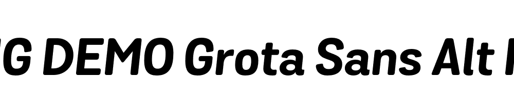  DEMO Grota Sans Alt Rd Bold Italic