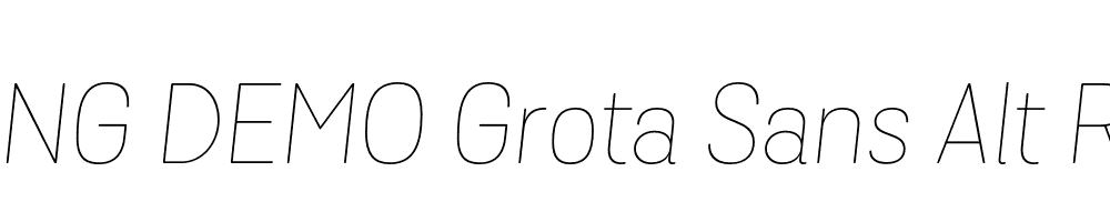  DEMO Grota Sans Alt Rd Thin Italic