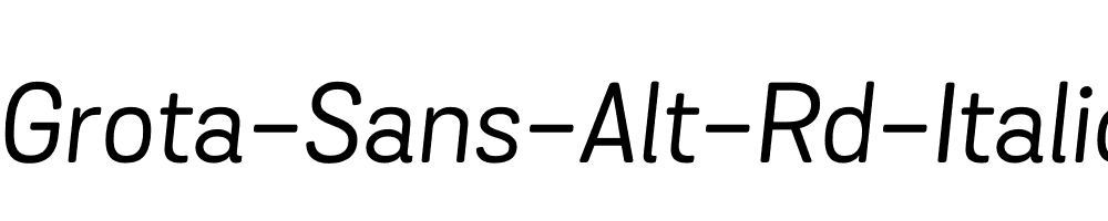 Grota-Sans-Alt-Rd-Italic