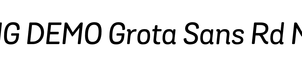  DEMO Grota Sans Rd Medium Italic