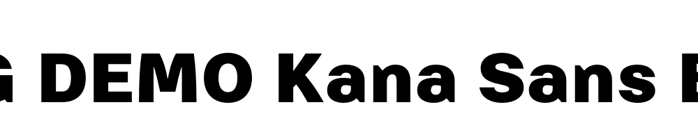  DEMO Kana Sans Black Regular