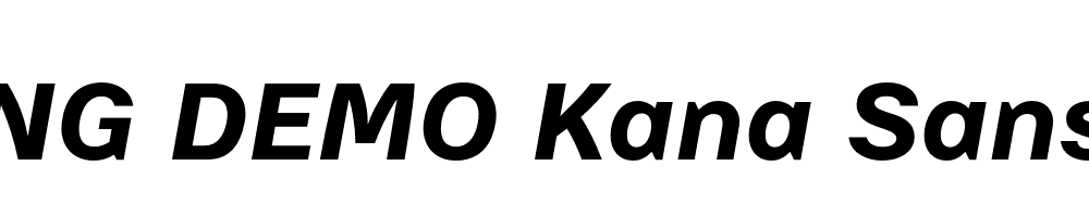  DEMO Kana Sans Bold Italic