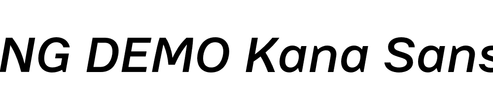  DEMO Kana Sans Med Italic