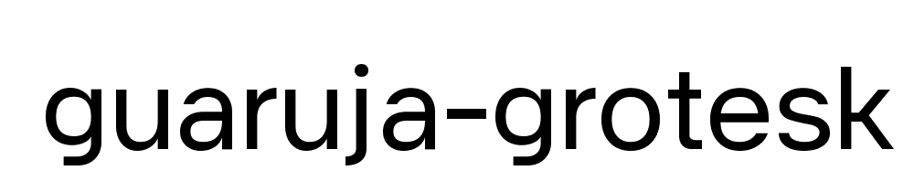 Guaruja Grotesk