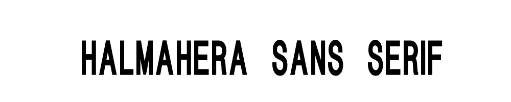 HALMAHERA-SANS-SERIF