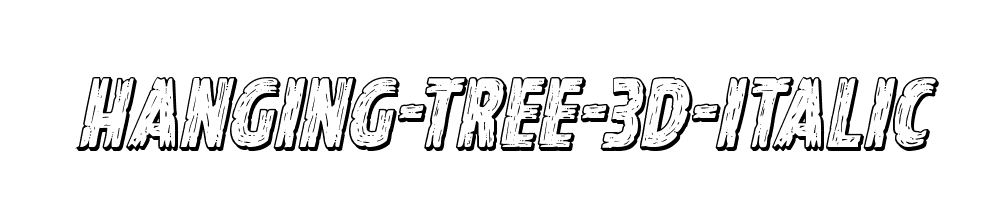 Hanging-Tree-3D-Italic