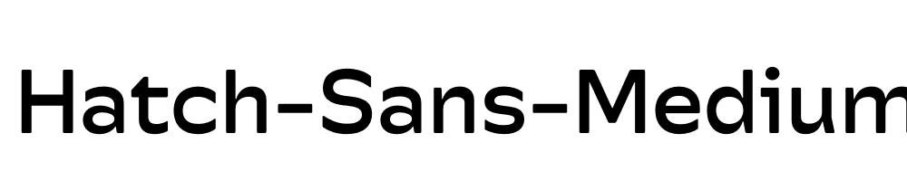 Hatch-Sans-Medium