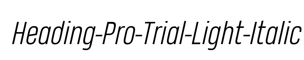 Heading-Pro-Trial-Light-Italic