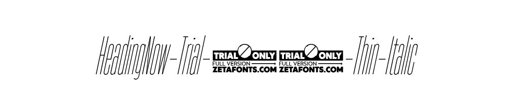 HeadingNow-Trial-01-Thin-Italic