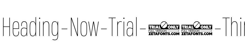 Heading-Now-Trial-41-Thin