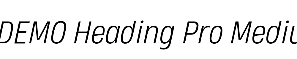  DEMO Heading Pro Medium Light Italic