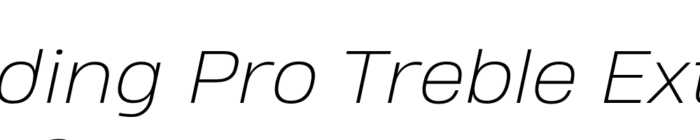  DEMO Heading Pro Treble ExtraLight Italic