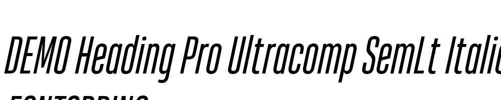  DEMO Heading Pro Ultracomp SemLt Italic