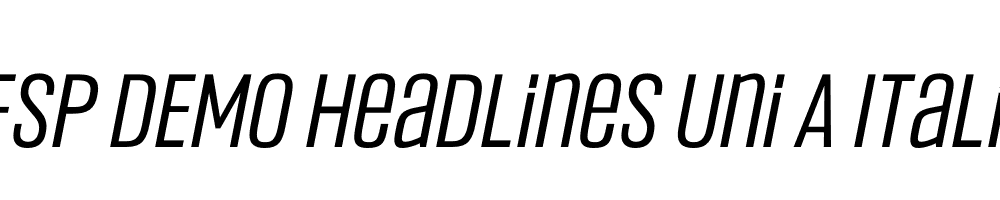 FSP DEMO Headlines Uni A Italic