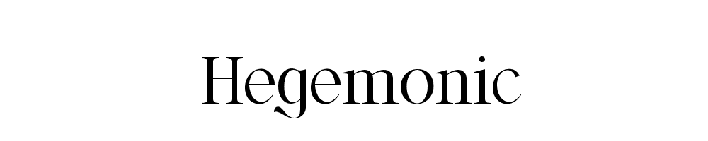 Hegemonic