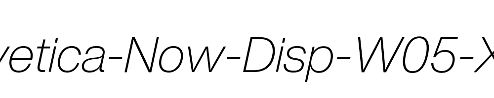 Helvetica-Now-Disp-W05-XLt-It