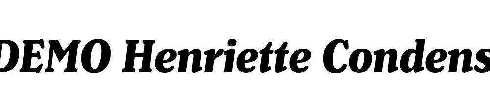  DEMO Henriette Condensed Heavy Italic