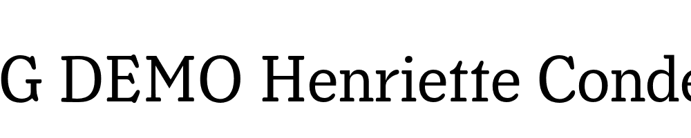  DEMO Henriette Condensed Regular