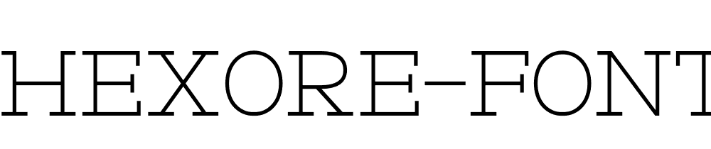 Hexore Font