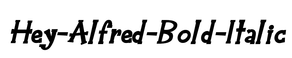 Hey-Alfred-Bold-Italic