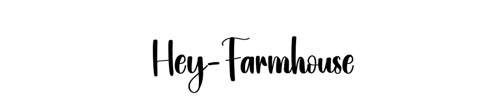 Hey-Farmhouse