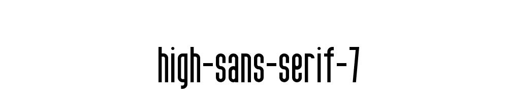 High Sans Serif 7