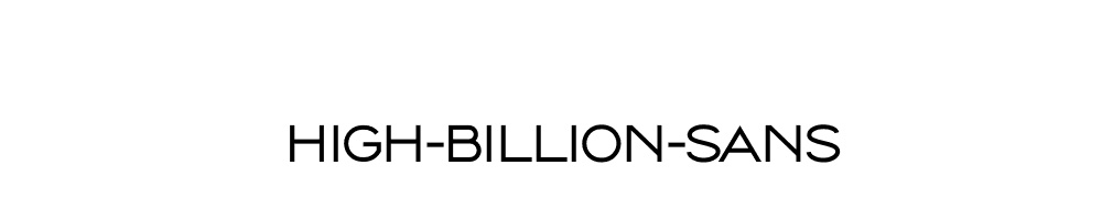 High-Billion-Sans