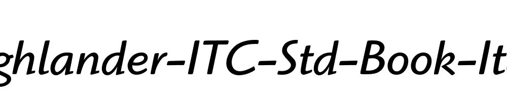 Highlander-ITC-Std-Book-Italic