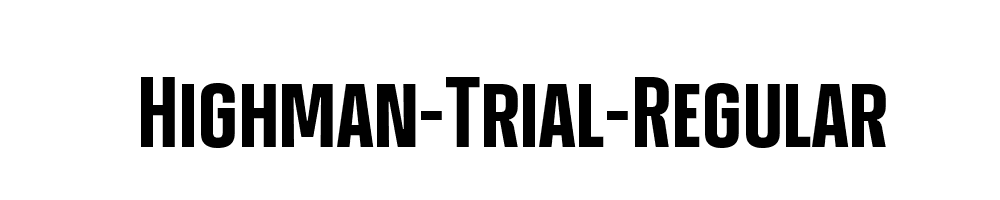 Highman-Trial-Regular