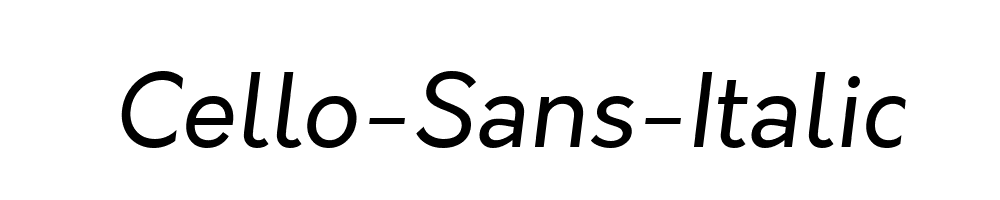 Cello-Sans-Italic